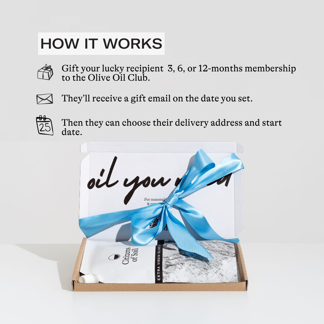 Gift the Olive Oil Club - Citizens of Soil